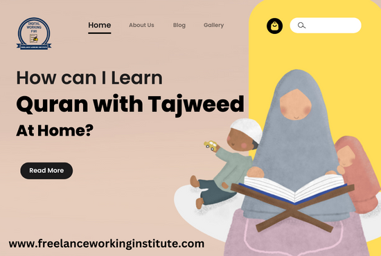 Learn Quran with tajweed, learn Quran with Tajweed online at home, Learn tajweed free at home