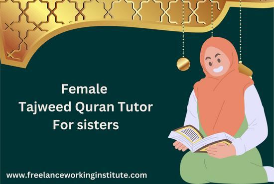 Learn Quran with tajweed with Female Quran tutor